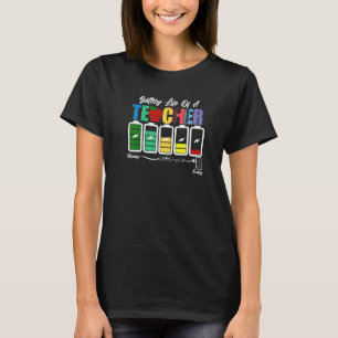Batterij Van Leven Een Leraar Terug Naar School L T-shirt