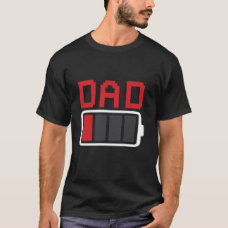 Batterij van vader Lage Vaderdag T-shirt