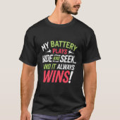 Batterij weer weg! t-shirt (Voorkant)