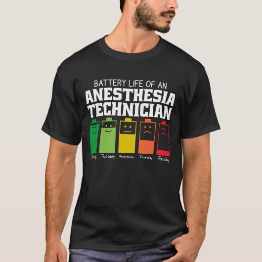 Batterijduur van een anesthesietechnicus t-shirt (Voorkant)