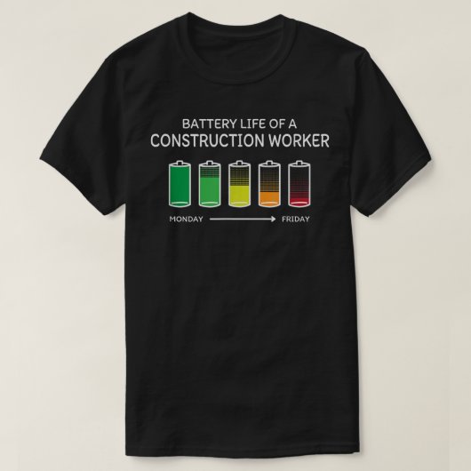 Batterijduur van een bouwvakkersvriend voor de kus t-shirt (Design voorkant)