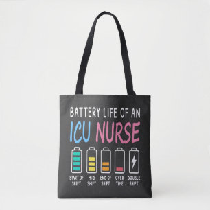 Batterijduur van een ICU-verpleegkundige humor gra Tote Bag