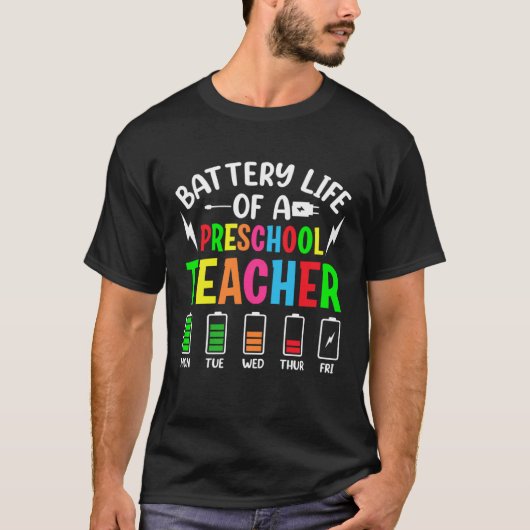 Batterijduur van een kleuterschool lerarenschool t-shirt (Voorkant)