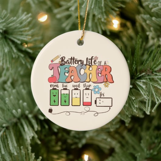 Batterijduur van een leraar – Relatable Educator Keramisch Ornament (Boom)