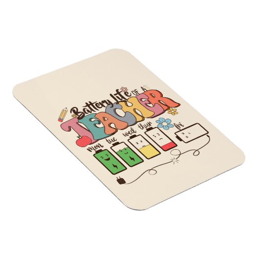 Batterijduur van een leraar – Relatable Educator Magneet (Rechterzijde)