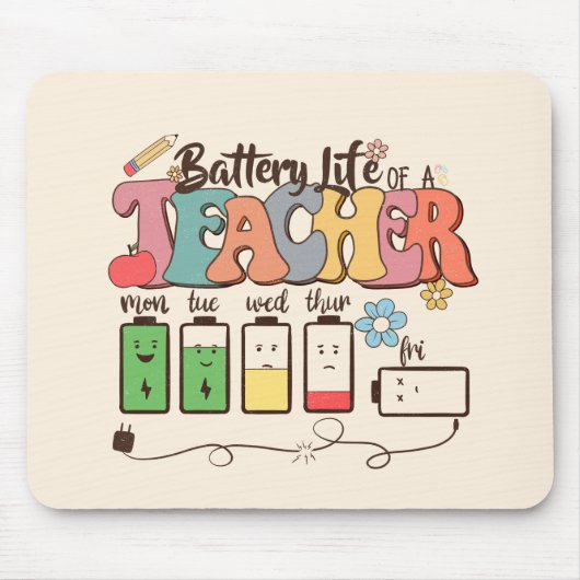Batterijduur van een leraar – Relatable Educator Muismat (Voorkant)