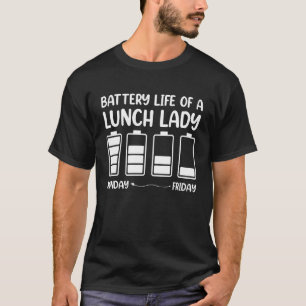 Batterijduur van een lunchdame Terug naar school T-shirt