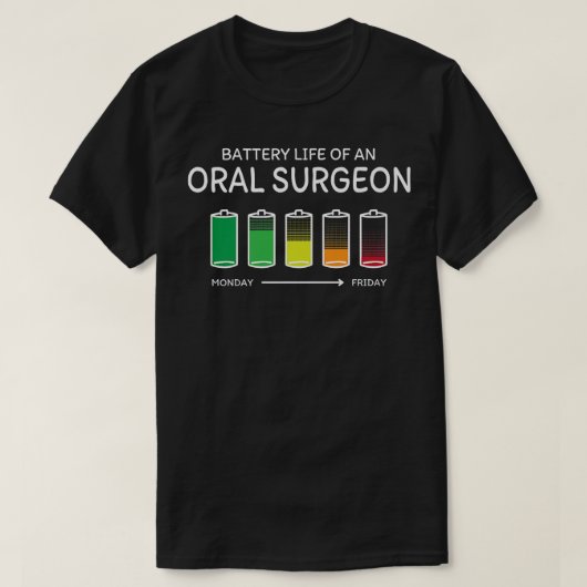 Batterijduur van een oraal chirurgische vriend(in) t-shirt (Design voorkant)