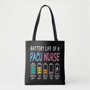 Batterijduur van een PACU-verpleegster niveau humo Tote Bag