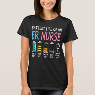 Batterijduur van een SEH-verpleegkundige humor cha T-shirt