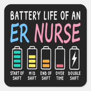 Batterijduur van een SEH-verpleegkundige humor cha Vierkante Sticker