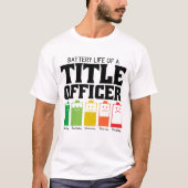 Batterijduur van een Titel Officer T-shirt (Voorkant)
