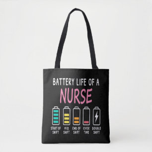 Batterijduur van een verpleegster humor grafiek tote bag