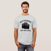 Batterijen niet inbegrepen t-shirt (Voorkant volledig)