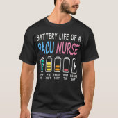 Battery life of a PACU nurse levels humor T-shirt (Voorkant)