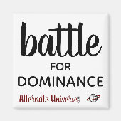 "Battle for Dominance" magneet (Voorkant)