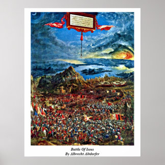 Battle Of Issus By Albrecht Altdorfer Poster
