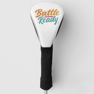 "Battle Ready" Golfheadcover