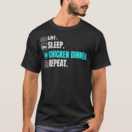 Battle Royale Eat Sleep Chicken Dinner Herhaal Man T-shirt (Voorkant)