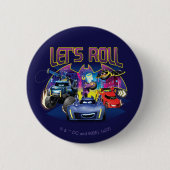Batwheels™ Team - Let's Roll Ronde Button 5,7 Cm (Voorkant)