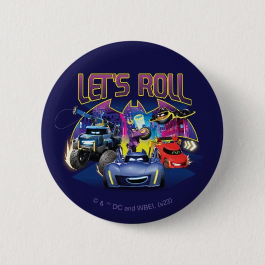 Batwheels™ Team - Let's Roll Ronde Button 5,7 Cm (Voorkant)