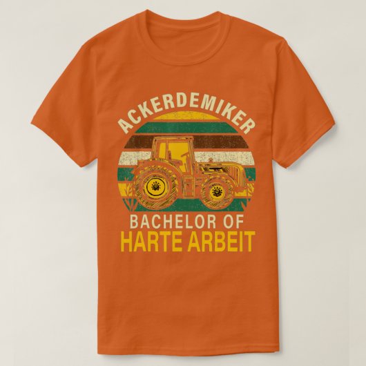 Bauer Gift Tracker Bachelor of Hard Work Field Dem T-shirt (Design voorkant)