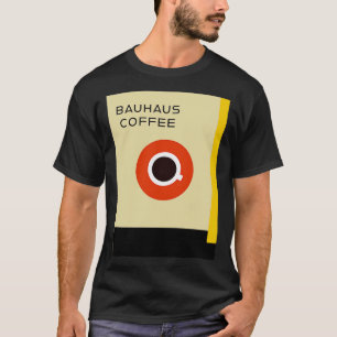 Bauhaus Coffee Poster T-shirt