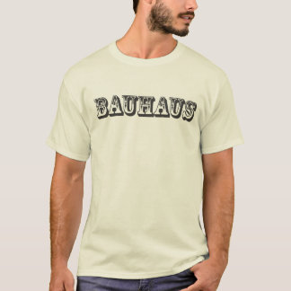 Bauhaus in Western lettertype T-Shirt