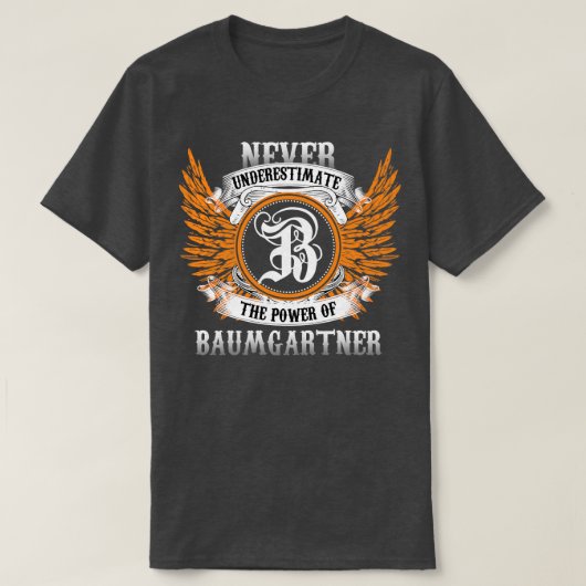 Baumgartner naam Shirt onderschat nooit de Pow (Design voorkant)