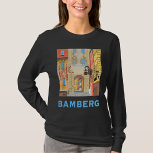 Bavaria Bamberg Altstadt Duitsland T-shirt