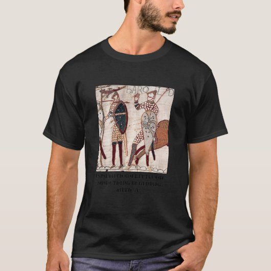 Bayeux Tapestry - Ik spioneer met mijn kleine oog  T-shirt (Voorkant)
