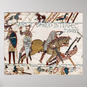 BAYEUX TAPIJT Dood van koning Harold in de strijd Poster