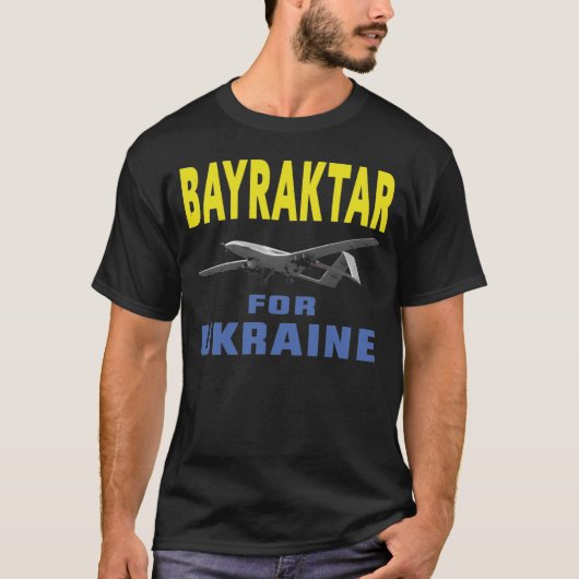 Bayraktar voor Oekraïne T-shirt (Voorkant)