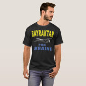Bayraktar voor Oekraïne T-shirt (Voorkant volledig)