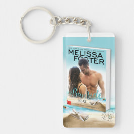 Bayside Heat / Vind uw eeuwigdurende gelukzalighei Sleutelhanger