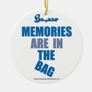 Bazaar "Memories are in the Bag" Keramisch Ornament