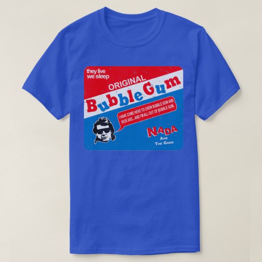 Bazooka Nada ze wonen T-shirt (Design voorkant)