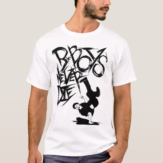 BBOY NEVER DIE T-SHIRT (Voorkant)