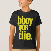 bboy of die - geel t-shirt (Voorkant)