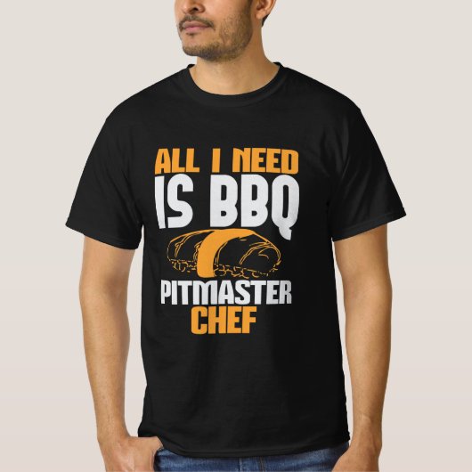 BBQ All I need is BBQ pimaster chef T-shirt (Voorkant)