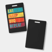 BBQ | Barbecue Grilling Gift eet slaap BBQ Badge (Voor- en achterkant)