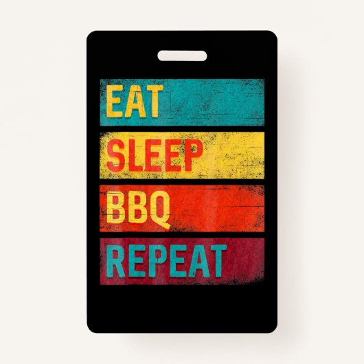 BBQ | Barbecue Grilling Gift eet slaap BBQ Badge (Voorkant)