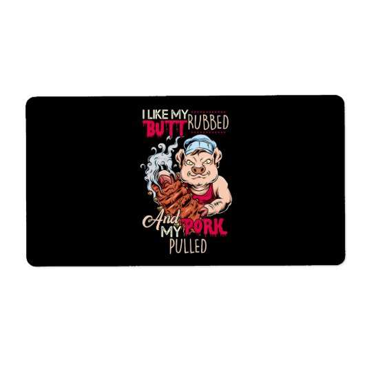 BBQ|BBQ Grillmaster like Butt Rubbed and Pork Pull Etiket (Voorkant)