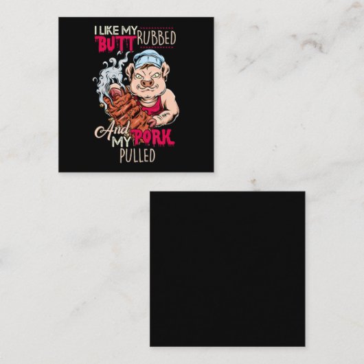 BBQ|BBQ Grillmaster like Butt Rubbed and Pork Pull Vierkante Visitekaartje (Voorkant / Achterkant)