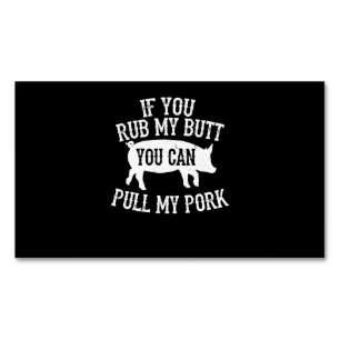 BBQ   BBQ Rub My Butt Pull My Pork Smoker Grilling Magnetisch Visitekaartje