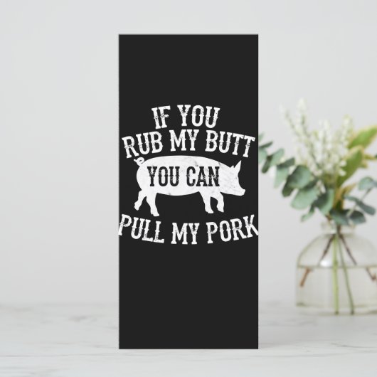 BBQ | BBQ Rub My Butt Pull My Pork Smoker Grilling Menu (Staand voorkant)