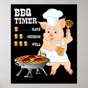 BBQ   BBQ Timer Pig Grill Barbecue Beer Lover Mann Poster
