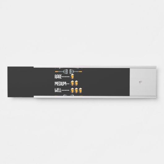 BBQ | BBQ Timer Rare Medium Well Beer Drinker Deurbordje (Voorkant)