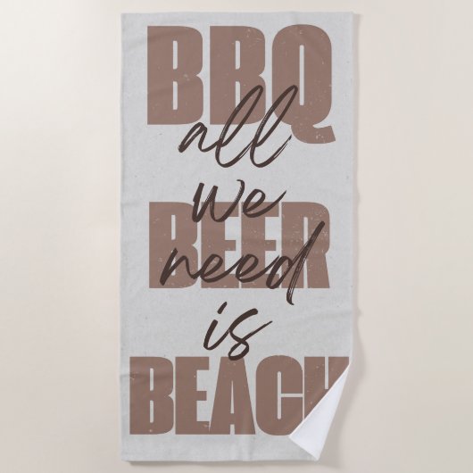 BBQ Beer Beach, All we need, brown Strandlaken (Voorkant)