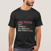 BBQ Bier Drink Timer Grappige Barbecue Pitmaster D T-shirt (Voorkant)